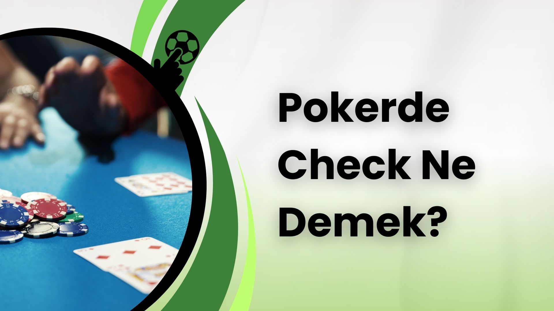 Pokerde Check Ne Demek?